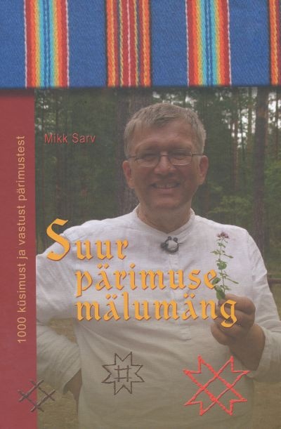 Mikk Sarv "Suur pärimuse mälumäng" (Cum Laude)