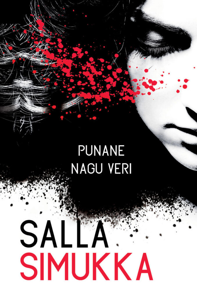 Salla Simukka "Punane nagu veri" (Pegasus)