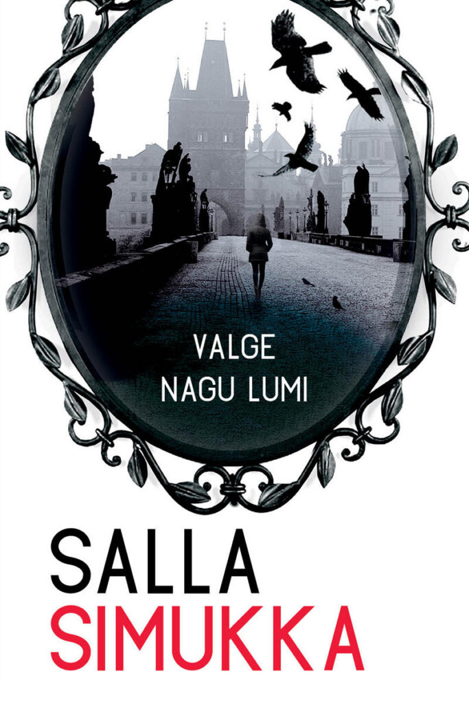 Salla Simukka "Valge nagu lumi" (Pegasus)