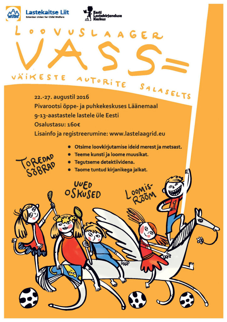 Eesti lastekirjanduse keskuse ja lastekaitse liidu suvelaager VASS ehk Väikeste Autorite Salaselts