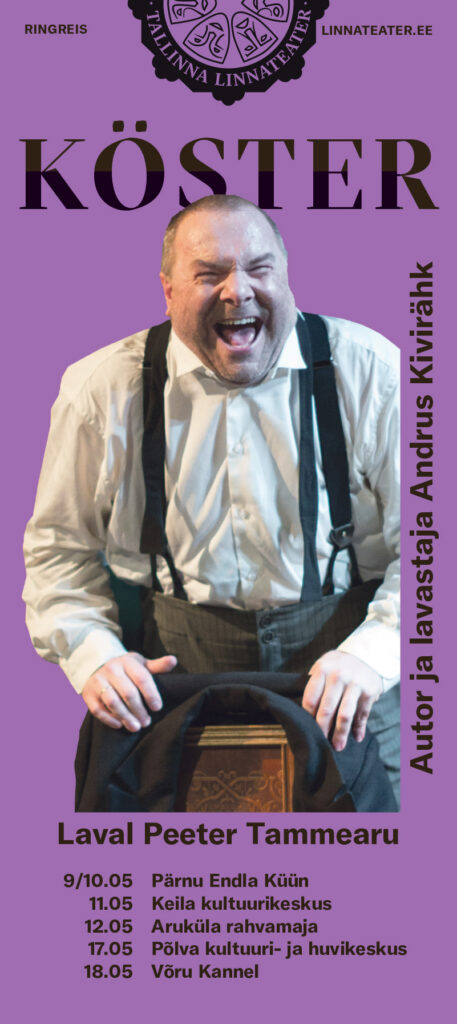 Linnateatri „Köster” reisib Eestimaal ringi