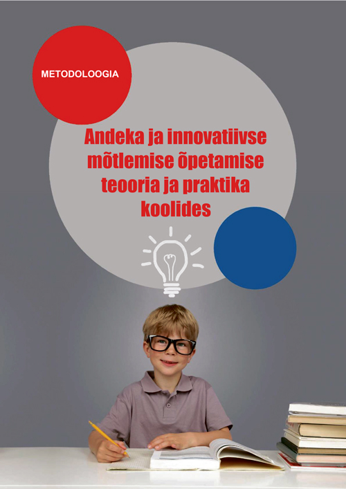 Talentide kool ehk Kuidas õpetada tulevasi loojaid ja leiutajaid