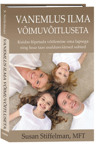 Kuu raamat: Susan Stiffelman „Vanemlus ilma võimuvõitluseta“