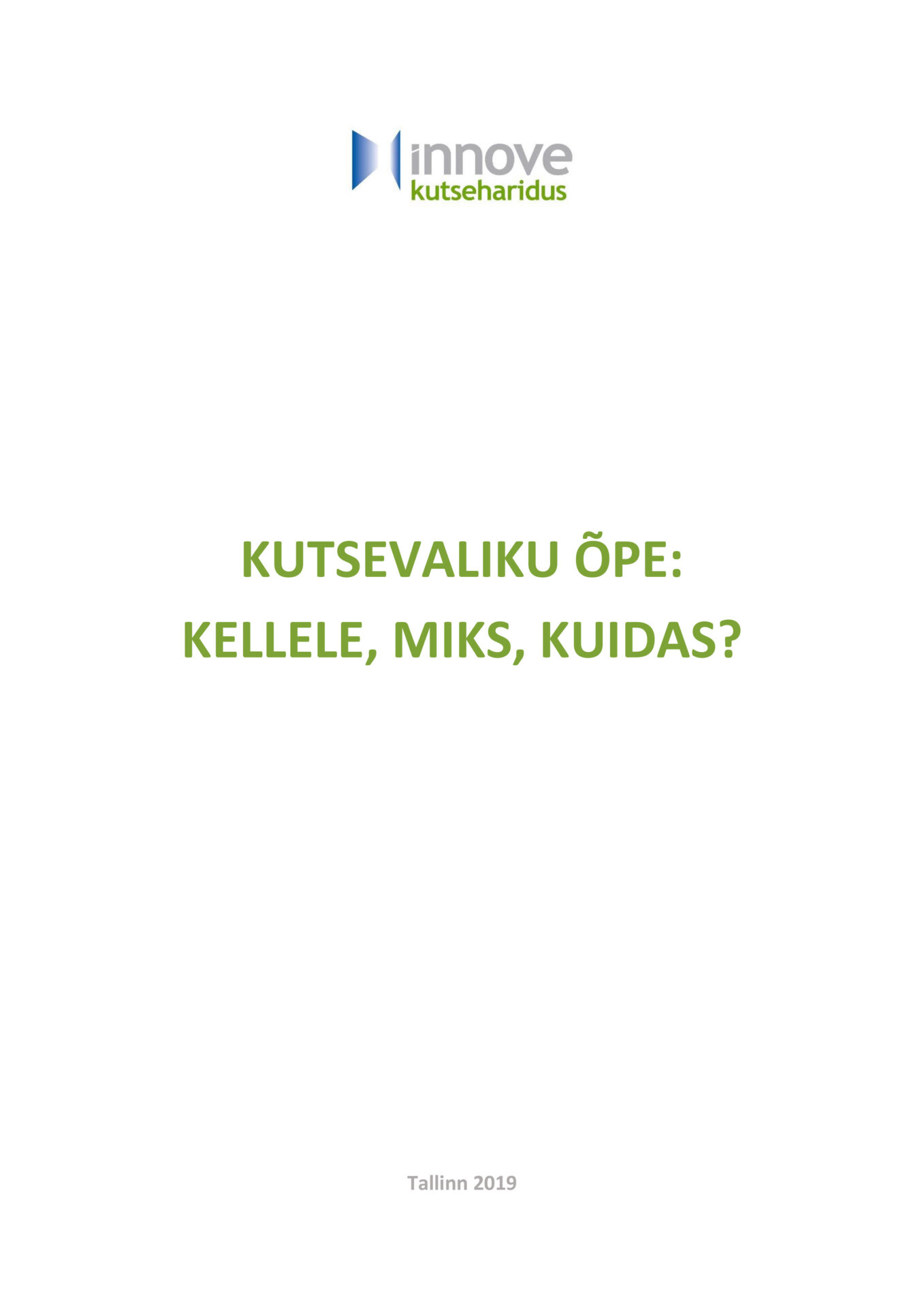 Samm karjääriteel kutsevalikuõppe abil