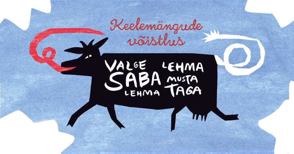 Keelemängude võistlus  „Valge lehma saba musta lehma taga“