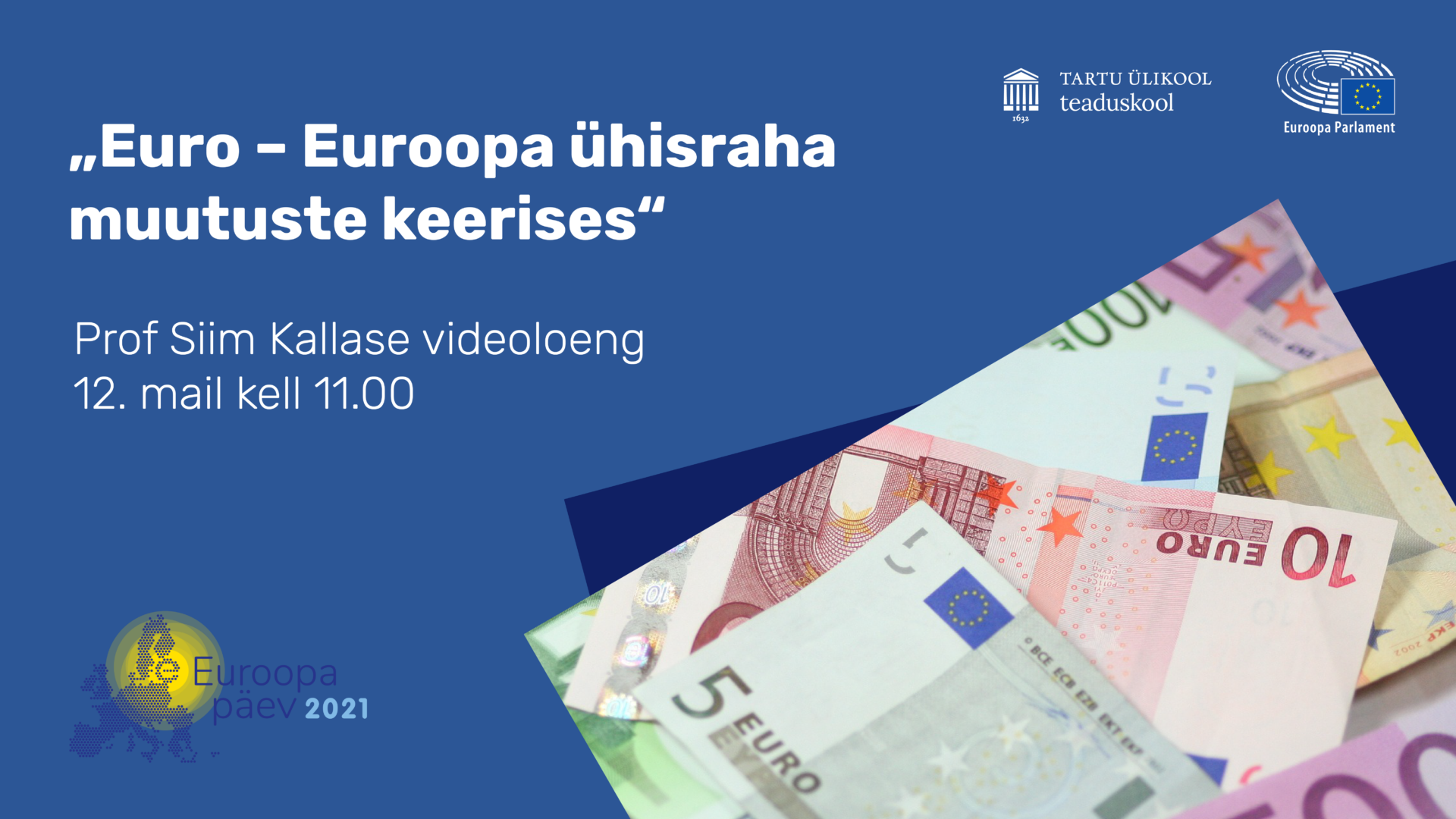 Tasuta videoloeng „Euro – Euroopa ühisraha muutuste keerises