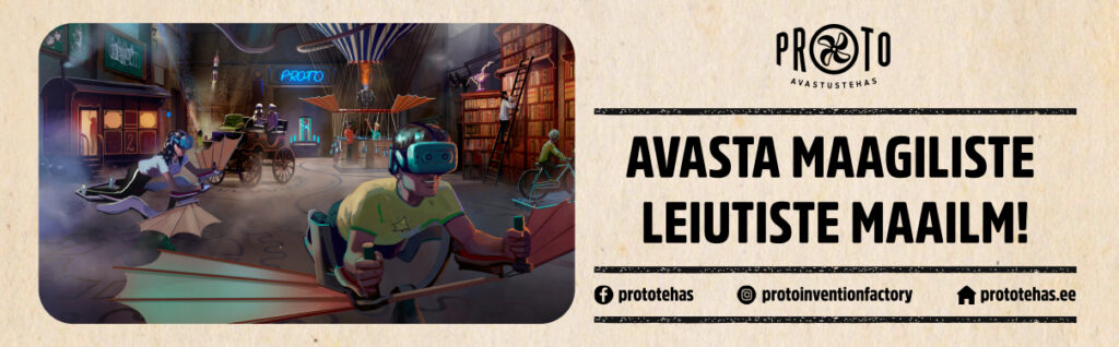 Katseta! Õpi! Imesta! Koos PROTO-ga!