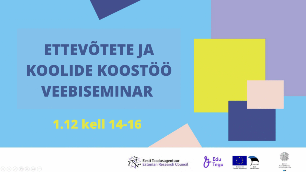 Ettevõtete ja koolide virtuaalne koostööseminar annab ideid õpitava sidumiseks päriseluga