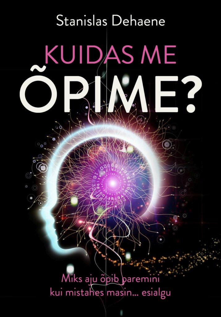Kuidas me siis ikkagi õpime?