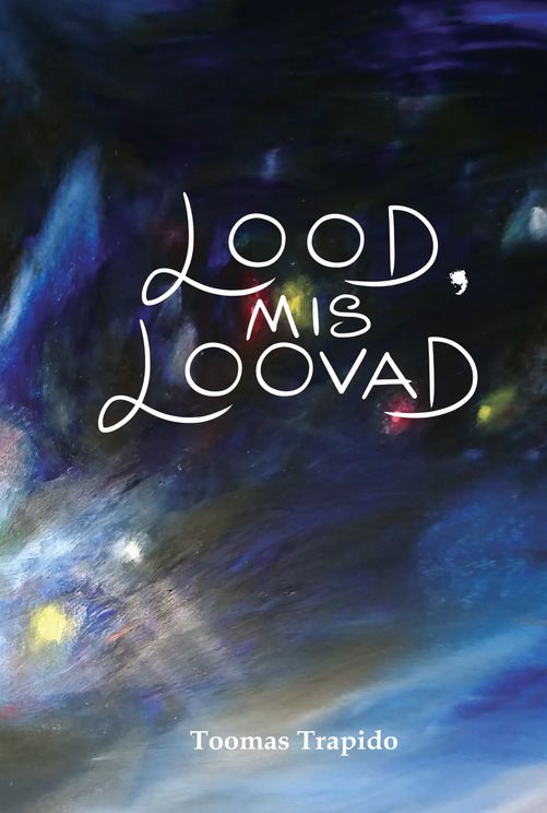 Loovad lood – meil on lootust