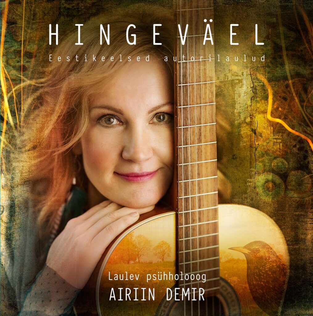 Kuulamissoovitus: Airiin Demir „Hingeväel“