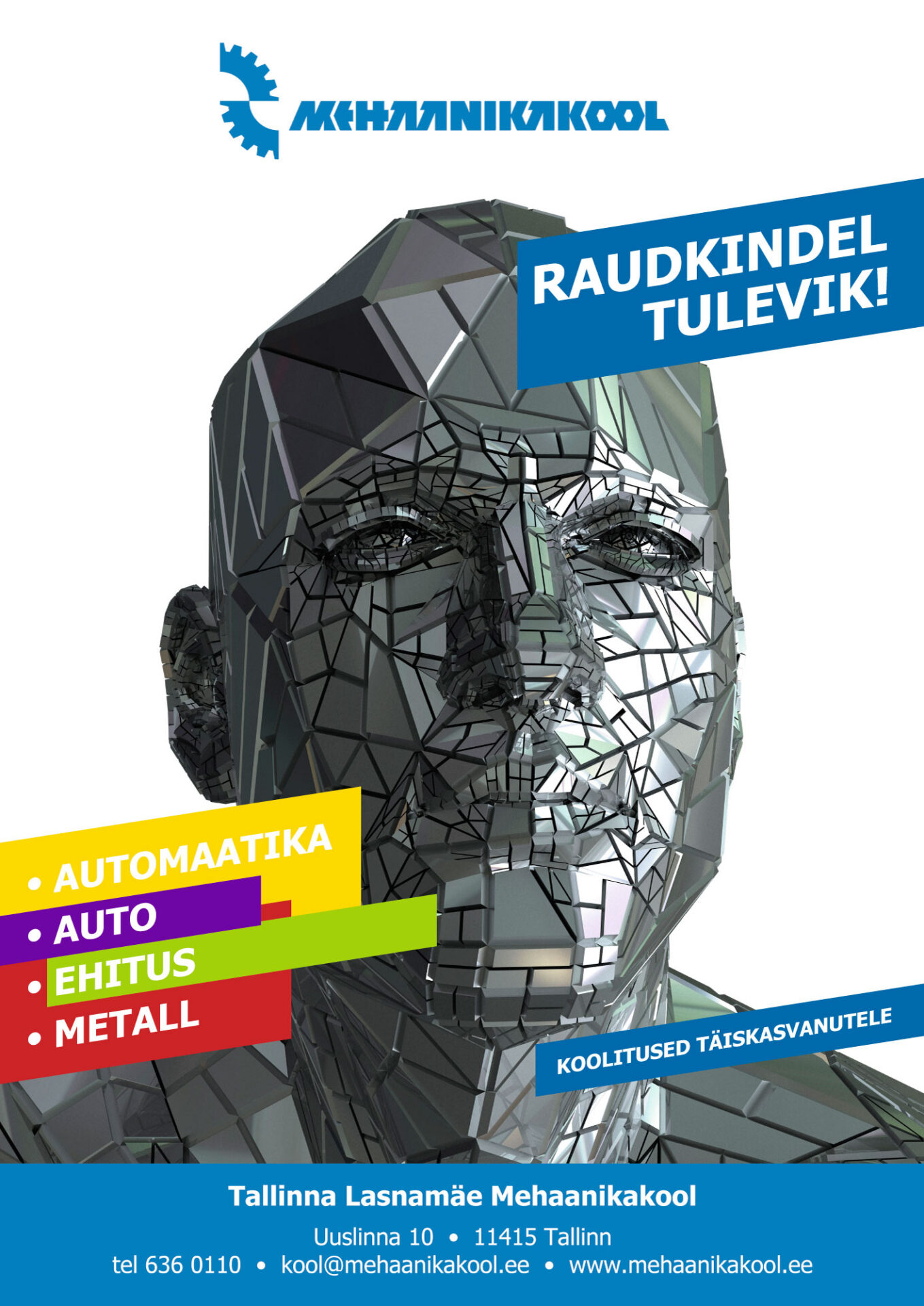 Mehaanikakool – raudkindel tulevik!