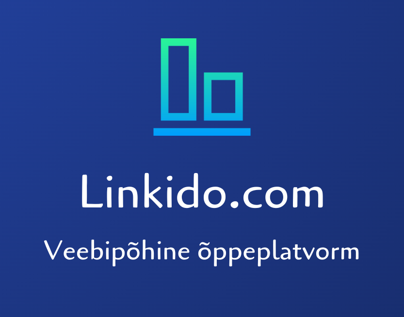 Eraettevõtlusest uue veebiõppe platvormi loomiseni – Linkido
