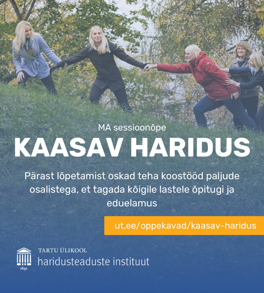 Tartu Ülikooli kaasava hariduse magistriõppekava: miks, kellele ja kuidas?